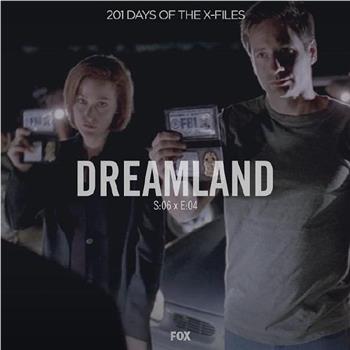 "The X Files" SE 6.4 Dreamland在线观看和下载