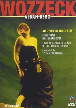 贝尔格 歌剧《沃采克》在线观看和下载
