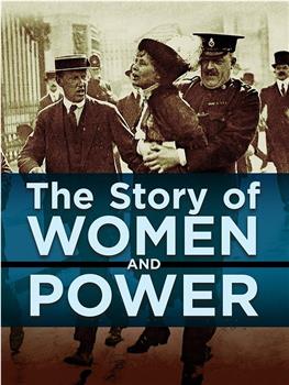 永远的女性参政论者们：女性与权力的故事在线观看和下载