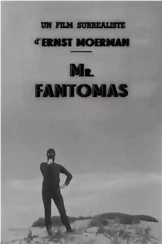 Monsieur Fantômas在线观看和下载