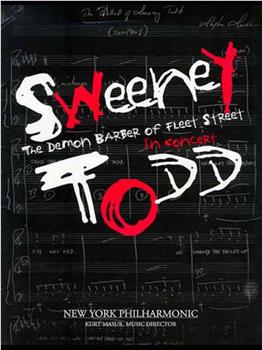 Sweeney Todd: The Demon Barber of Fleet Street - In Concert with the New York Philharmonic在线观看和下载