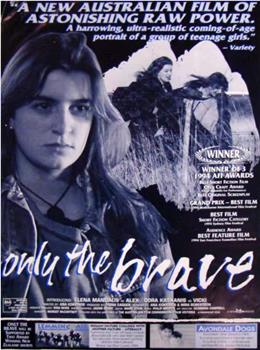 Only the Brave在线观看和下载