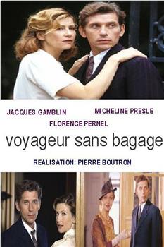 Le voyageur sans bagage在线观看和下载