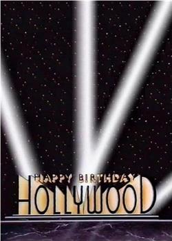 Happy 100th Birthday, Hollywood在线观看和下载