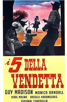 I cinque della vendetta在线观看和下载