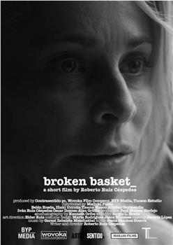 Broken Basket在线观看和下载