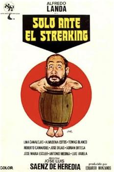 Solo ante el Streaking在线观看和下载