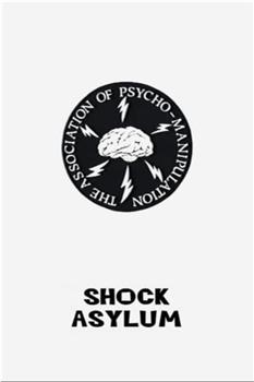 Shock Asylum在线观看和下载