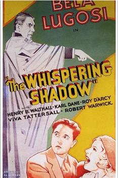 The Whispering Shadow在线观看和下载