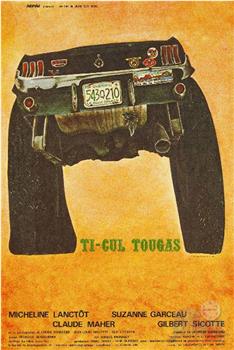 Ti-Cul Tougas在线观看和下载