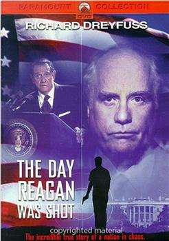 The Day Reagan Was Shot在线观看和下载