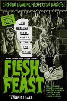 Flesh Feast在线观看和下载