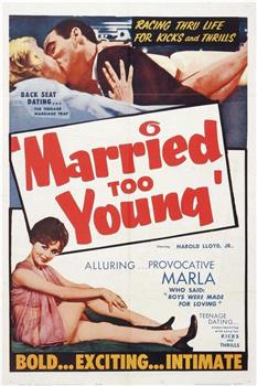 Married Too Young在线观看和下载