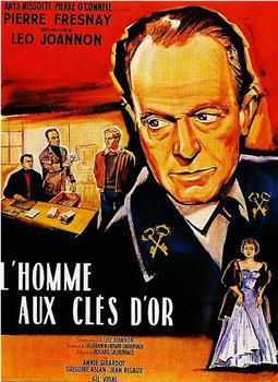 L'homme aux clefs d'or在线观看和下载