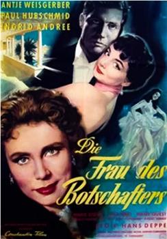 Die Frau des Botschafters在线观看和下载