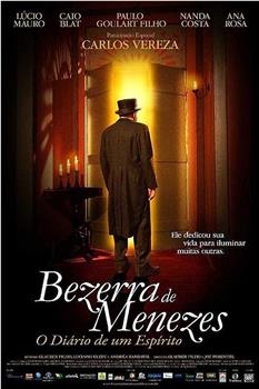 Bezerra de Menezes: O Diário de um Espírito在线观看和下载