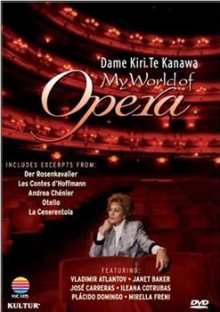 Dame Kiri Te Kanawa: My World of Opera在线观看和下载
