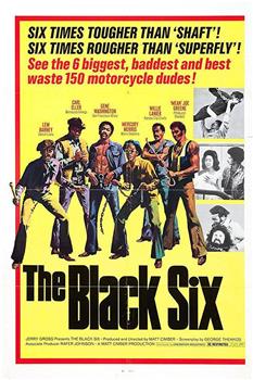 The Black Six在线观看和下载