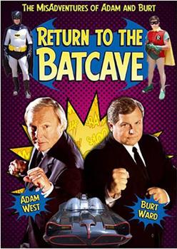 Return to the Batcave: The Misadventures of Adam and Burt在线观看和下载