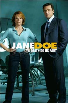 Jane Doe: Til Death Do Us Part在线观看和下载