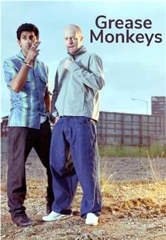Grease Monkeys在线观看和下载
