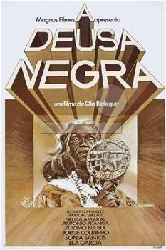 A Deusa Negra在线观看和下载