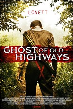 Ghost of Old Highways在线观看和下载
