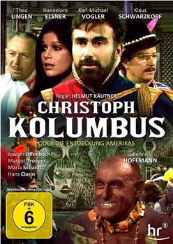 Christoph Kolumbus oder Die Entdeckung Amerikas在线观看和下载