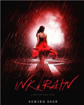Ink & Rain在线观看和下载
