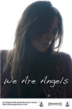 We Are Angels Season 1在线观看和下载