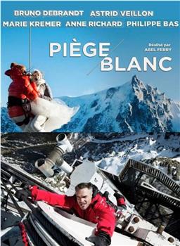 Piège blanc在线观看和下载