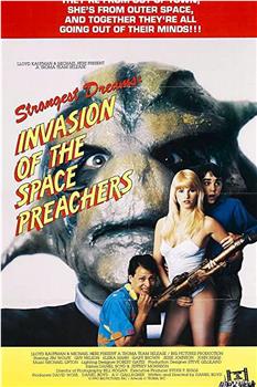 Invasion of the Space Preachers在线观看和下载
