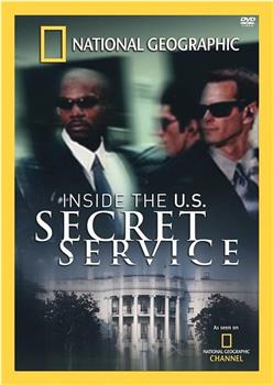 Inside the U.S. Secret Service在线观看和下载