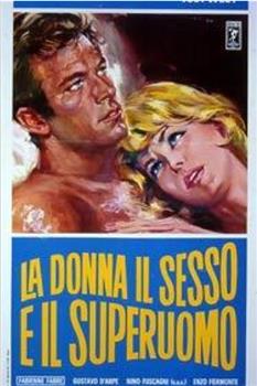 La donna, il sesso e il superuomo在线观看和下载