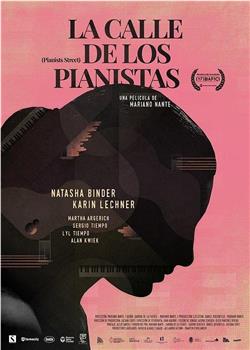 La calle de los pianistas在线观看和下载