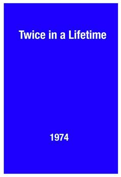 Twice in a Lifetime在线观看和下载