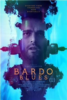 Bardo Blues在线观看和下载