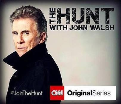 The Hunt with John Walsh Season 1在线观看和下载