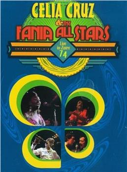 Celia Cruz and the Fania Allstars in Africa在线观看和下载
