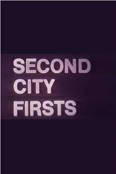 Second City Firsts在线观看和下载