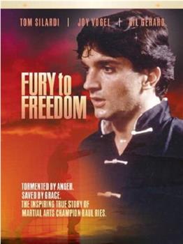 Fury to Freedom在线观看和下载