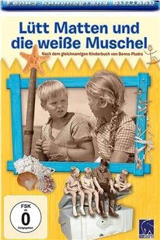 Lütt Matten und die weisse Muschel在线观看和下载