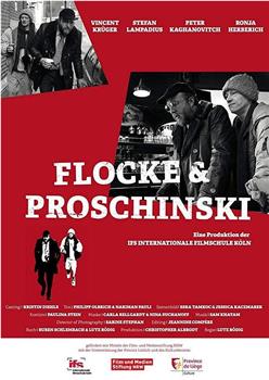 Flocke & Proschinski在线观看和下载