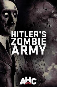超自然纳粹：希特勒的僵尸军团在线观看和下载