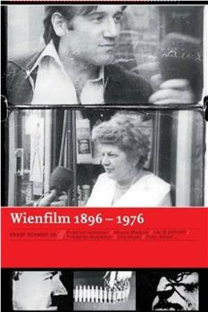 Wienfilm 1896-1976在线观看和下载