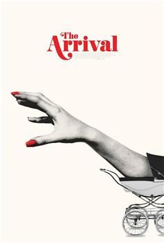 The Arrival在线观看和下载