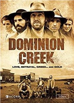 Dominion Creek Season 1在线观看和下载