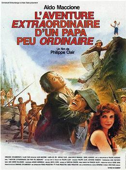 L'aventure extraordinaire d'un papa peu ordinaire在线观看和下载