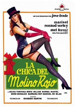 La chica del Molino Rojo在线观看和下载