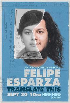 Felipe Esparza: Translate This在线观看和下载